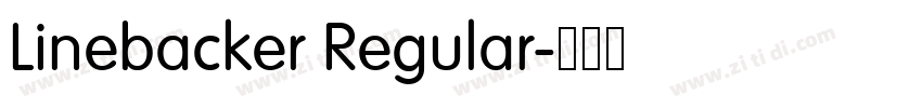 Linebacker Regular字体转换 Linebacker Regular字体转换